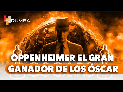 Oppenheimer el gran ganador de los Óscar - 7MO ARTE EN IMPECABLE RADIO