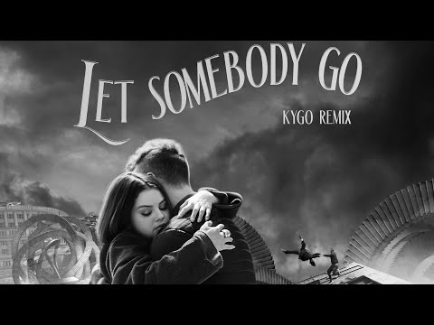 Coldplay X Selena Gomez - Let Somebody Go (Kygo Remix) [Official Visualiser]