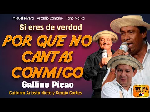 Miguelito Rivera vs Arcadio Camaño vs Tano Mojica N° 972 ( POR QUE NO CANTAS CONMIGO)