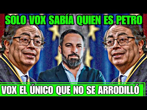 Y SOLO VOX TENÍA RAZÓN CON GUSTAVO PETRO