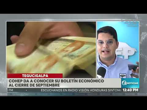 ON MERIDIANO l COHEP presenta boletín económico al cierre de septiembre