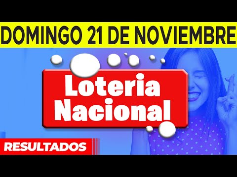 Sorteo Lotería Nacional del Domingo 21 de noviembre del 2021