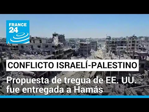 EE. UU. asegura que Israel entregó propuesta de alto al fuego y esperan respuesta de Hamás