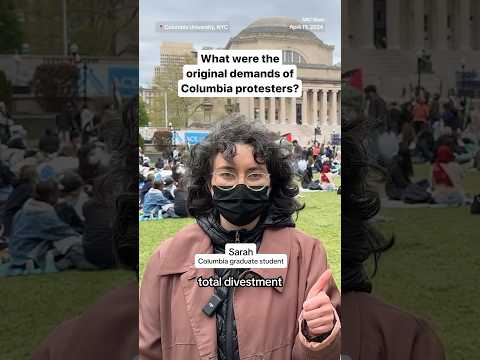 What were the original demands of Columbia protestors