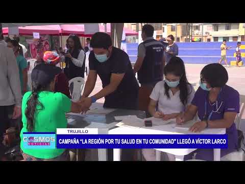 Trujillo: Campaña “La región por tu salud en tu comunidad llegó a Víctor Larco