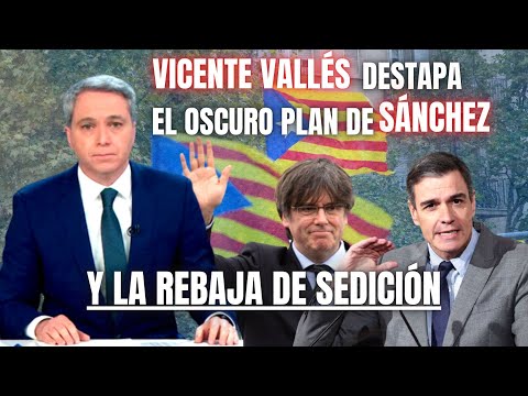 Vicente Vallés destapa la trampa que Pedro Sánchez oculta con el abaratamiento de la malversación