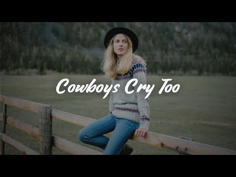 Kelsea Ballerini, Noah Kahan - Cowboys Cry Too (Lyrics)