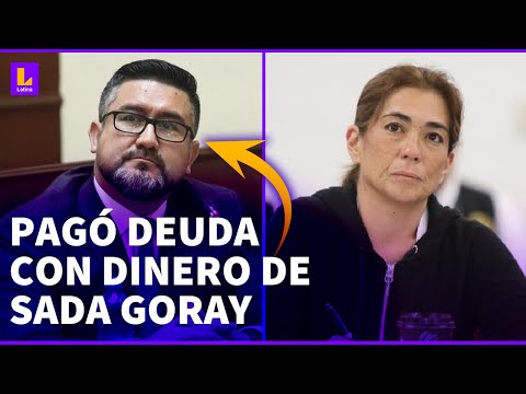 Geiner Alvarado pagó deuda con dinero de la empresaria Sada Goray
