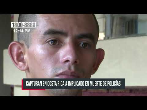 Capturan a otro de los criminales que mataron a policías en Esquipulas, Matagalpa - Nicaragua