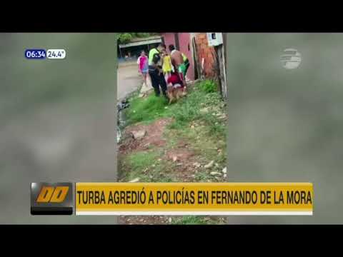 Turba agredió a policías en Fernando de la Mora