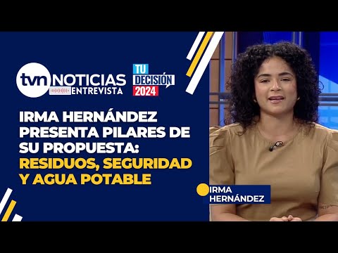 Manejo de residuos, seguridad y agua potable, tres pilares de la propuesta de Irma Hernández