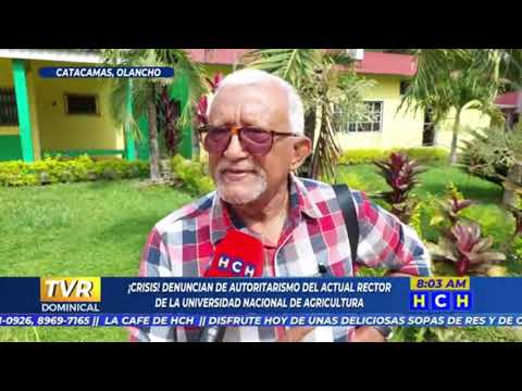 ¡En crisis la Universidad Nacional de Agricultura en Catacamas! denuncian auto reelección de rector