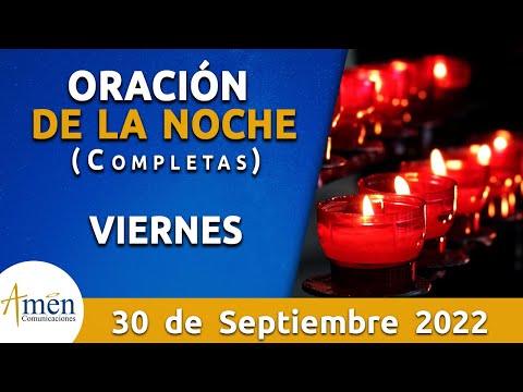 Oración De La Noche Hoy Viernes 30 Septiembre 2022 l Padre Carlos Yepes l Completas l Católica lDios