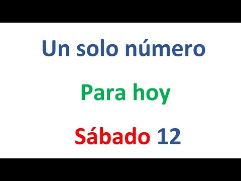 Un solo número para hoy Sábado 12 de Octubre, El campeón de los números