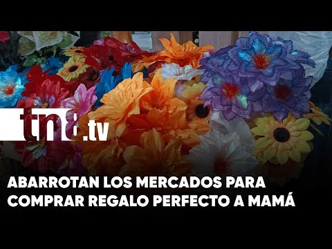 Trabajadores abarrotan los mercados para comprar el regalo perfecto a la madres - Nicaragua