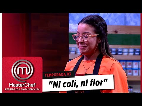 Eliminada, no si sintió nada de la coliflor | TEMP. 04 | MASTERCHEF RD