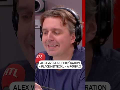 Alex Vizorek et l'opération Place Nette XXL à Roubaix