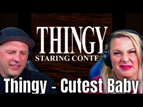 Reaction To Thingy - Cutest Baby | THE WOLF HUNTERZ REACTIONS