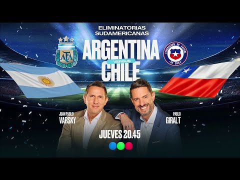 Argentina VS. Chile - Eliminatorias Sudamericanas 2026 - JUEVES 5 20.45HS - Telefe PROMO