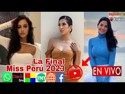 En vivo: Miss Perú 2023, donde ver, a que hora comienza Miss Perú 2023 La Final