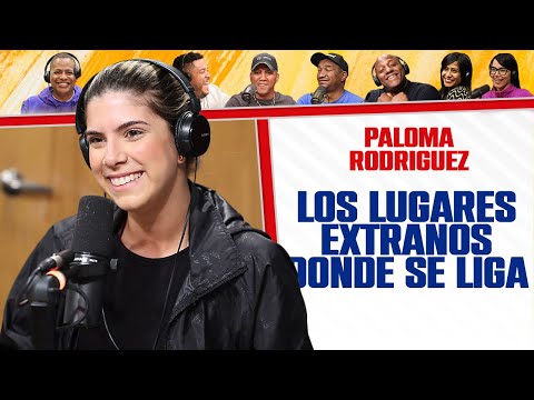 Paloma Rodríguez - Lugares Extraños donde se Liga