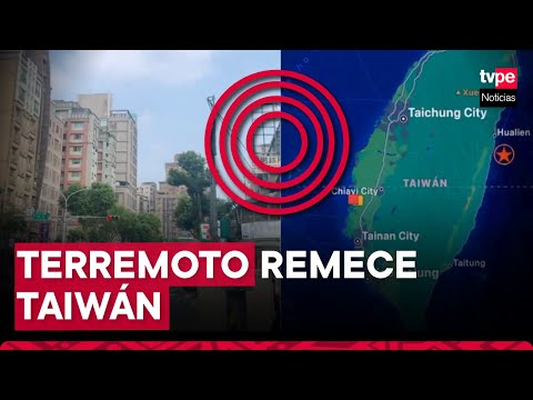 Terremoto de magnitud 7,5 remeció Hualien, Taiwán
