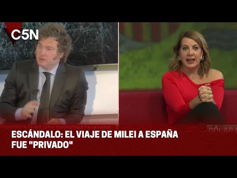 ESCÁNDALO: el VIAJE de MILEI a ESPAÑA fue PRIVADO