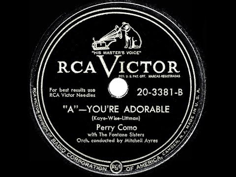 1949 HITS ARCHIVE: ‘A’ You’re Adorable - Perry Como (a #1 record)