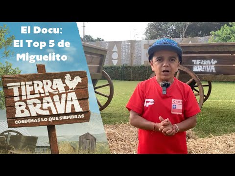 Tierra Brava | El Docu | El top 5 de Miguelito | Canal 13
