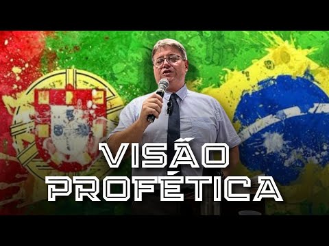 VISÃO PROFÉTICA - BRASIL, PORTUGAL, CAMINHÕES COM PASTOR SANDRO ROCHA