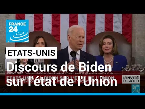 Etats-Unis : décryptage du discours de Joe Biden sur l'état de l'Union • FRANCE 24