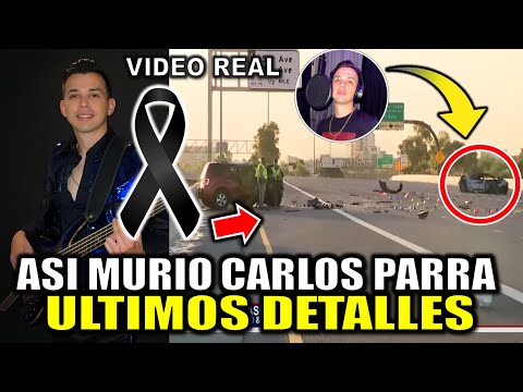 Asi MURIO Carlos Parra vocalista del Grupo LOS PARRA + DETALLES de la muerte carlos parra ESTO PASO