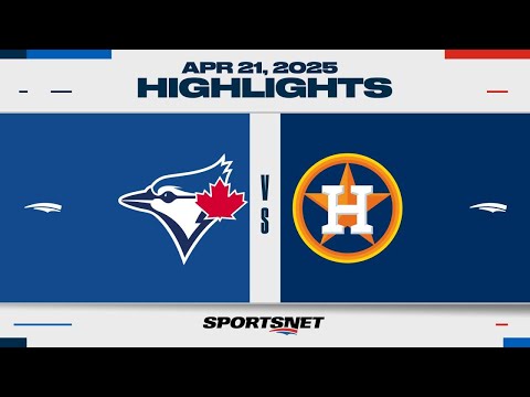 MLB Highlights | Blue Jays vs. Astros - April 21, 2025