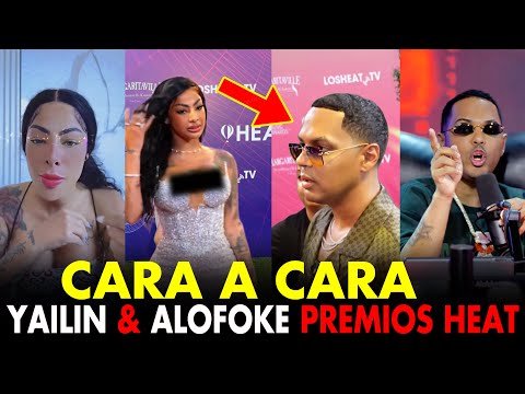 INCREIBLE! YAILIN Y ALOFOKE CARA A CARA EN PREMIOS HEAT LUEGO DEL ENFRENTAMIENTO