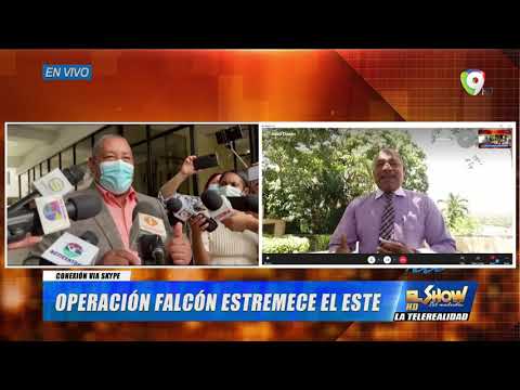 Operación Falcón estremece el Este | El Show del Mediodía