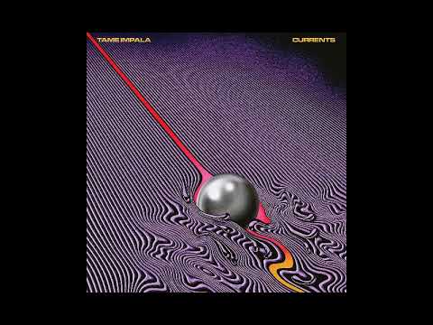 Tame Impala - Yes I'm Changing