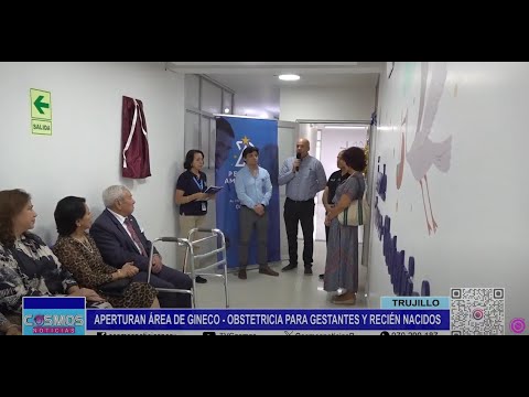 Trujillo: aperturan área de Gineco-Obstetricia para gestantes y recién nacidos