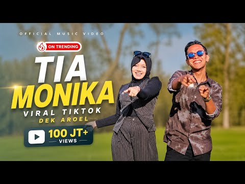 TIA MONIKA - DEK AROEL (Official Music Video)