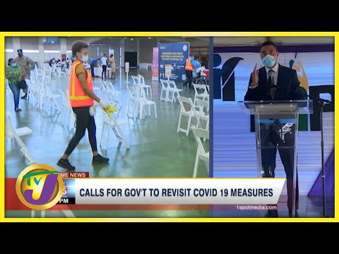 Calls for Gov't to Revisit Covid-19 Measures in Jamaica | TVJ News - July 15 2021