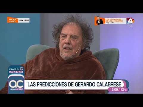 Algo Contigo - Las predicciones de Gerardo Calabrese