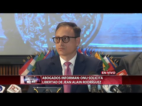 Abogados informan: ONU solicita libertad de Jean Alain Rodríguez