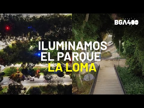 Iluminamos el Parque La Loma