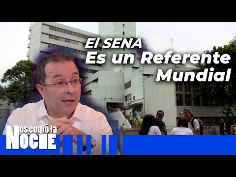 El Modelo del SENA es un Referente a Nivel Mundial - Nos Cogió La Noche