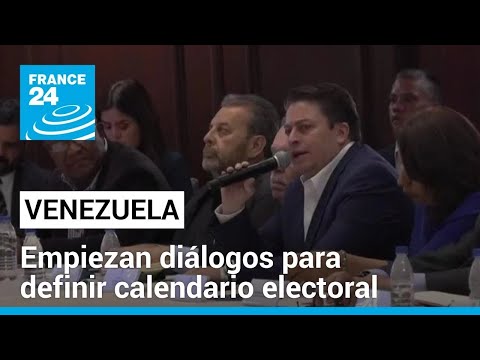 Asamblea Nacional de Venezuela inicia diálogos para establecer el calendario electoral • FRANCE 24