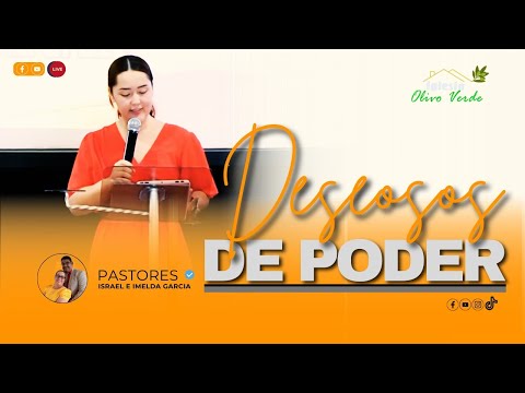 DESEOSOS DE PODER - Iglesia Olivo verde