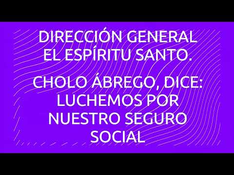 EL SEGURO SOCIAL ES DEL PUEBLO. SALSA DE CONCIENCIACIÓN DE CHOLO ÁBREGO.