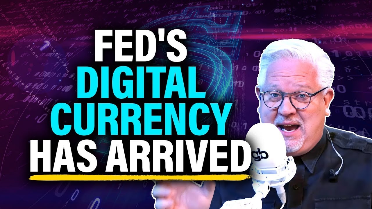 The Fed Just Launched a DIGITAL CURRENCY While YOU Weren’t Watching  @glennbeck