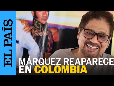 COLOMBIA | Iván Márquez reaparece en un video apoyando a Petr | EL PAÍS