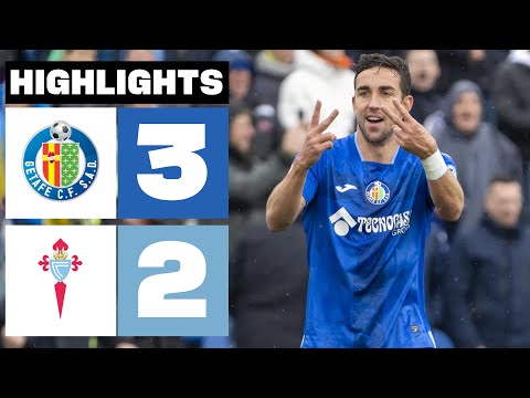 GETAFE CF 3 - 2 RC CELTA | RESUMEN LALIGA EA SPORTS