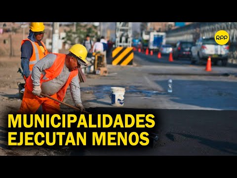 Inversión pública en Perú: Las municipalidades fueron las que menos presupuesto ejecutaron